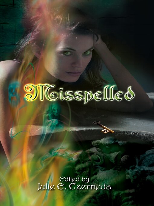 Title details for Misspelled by Julie E. Czerneda - Available